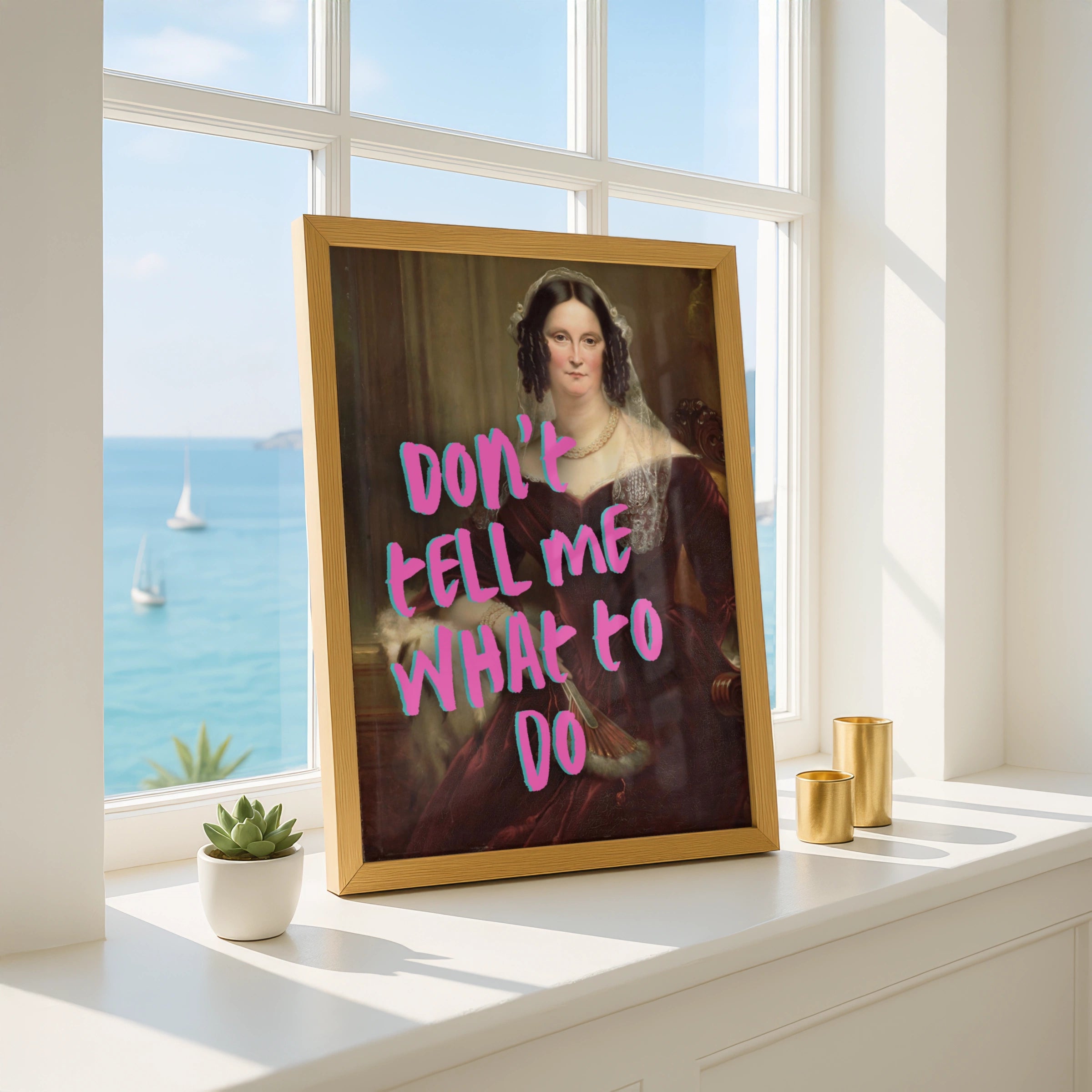 Don't Tell Me What To Do Poster, Feminist Quote, Funny Classical Art Print
